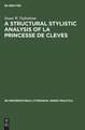 A structural stylistic analysis of "La princesse de Clèves"