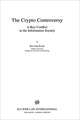 The Crypto Controversy: A Key Conflict in the Information Society