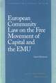 European Community Law on the Free Movement of Capital and EMU