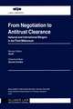 From Negotiation to Antitrust Clearance: National and International Mergers in the Third Millennium