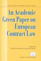 An Academic Green Paper on European Contract Law