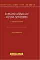 Economic Analyses of Vertical Agreements. a Self-Assessment