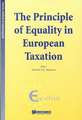 Eucotax Series on European Taxation: The Principle of Equality in European Taxation