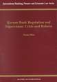 Korean Bank Regulation & Supervision: Crisis & Reform