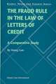 The Fraud Rule in the Law of Letters of Credit