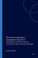 Discursive Geographies / Géographies discursives: Writing Space and Place in French / L’Écriture de l’espace et du lieu en français