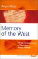 Memory of the West: The Contemporaneity of Forgotten Jewish Thinkers