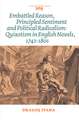 Embattled Reason, Principled Sentiment and Political Radicalism: Quixotism in English Novels, 1742-1801