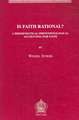 Is Faith Rational?: A Hermeneutical-Phenomenological Accounting for Faith