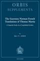 The Guernsey Norman French Translations of Thomas Martin: A Linguistic Study of an Unpublished Archive