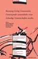 Becoming Living Communities - Construyendo Comunidades Vivas - Lebendige Gemeinschaften Werden