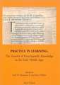 Practice in Learning: The Transfer of Encyclopaedic Knowledge in the Early Middle Ages