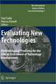 Evaluating New Technologies: Methodological Problems for the Ethical Assessment of Technology Developments.