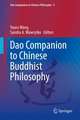 Dao Companion to Chinese Buddhist Philosophy