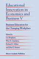 Educational Innovation in Economics and Business V: Business Education for the Changing Workplace