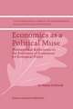 Economics as a Political Muse: Philosophical Reflections on the Relevance of Economics for Ecological Policy