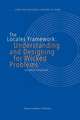 The Locales Framework: Understanding and Designing for Wicked Problems