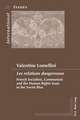 Les Relations Dangereuses: French Socialists, Communists and the Human Rights Issue in the Soviet Bloc