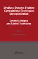 Structural Dynamic Systems Computational Techniques and Optimization: Dynamic Analysis and Control Techniques