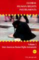 Global Human Rights Instruments, Volume 5: Inter-American Human Rights Instruments