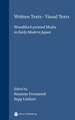 Written Texts - Visual Texts: Woodblock-printed Media in Early Modern Japan