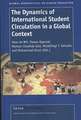 The Dynamics of International Student Circulation in a Global Context