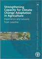 Strengthening Capacity for Climate Change Adaptation in Agriculture: Experience and Lessons from Lesotho