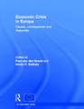 Economic Crisis in Europe: Causes, Consequences and Responses