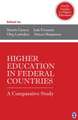 Higher Education in Federal Countries: A Comparative Study