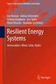 Resilient Energy Systems: Renewables: Wind, Solar, Hydro