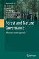 Forest and Nature Governance: A Practice Based Approach