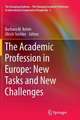 The Academic Profession in Europe: New Tasks and New Challenges