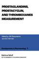 Prostaglandins, Prostacyclin, and Thromboxanes Measurement: A Workshop Symposium on Prostaglandings, prostacyclin and thromboxanes measurement: methodological problems and clinical prospects, Nivelles, Belgium, November 15–16, 1979