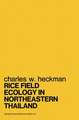 Rice Field Ecology in Northeastern Thailand: The Effect of Wet and Dry Seasons on a Cultivated Aquatic Ecosystem