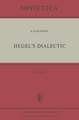 Hegel’s Dialectic: Translated from the German by Peter Kirschemann