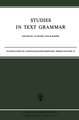 Studies in Text Grammar