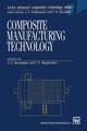 Composite Manufacturing Technology