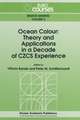 Ocean Colour: Theory and Applications in a Decade of CZCS Experience