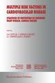 Multiple Risk Factors in Cardiovascular Disease: Strategies of Prevention of Coronary Heart Disease, Cardiac Failure, and Stroke