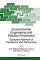 Environmental Engineering and Pollution Prevention: European Network of Excellence and Partnership