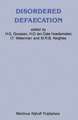 Disordered Defaecation: Current opinion on diagnosis and treatment