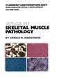 Atlas of Skeletal Muscle Pathology