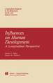 Influences on Human Development: A Longitudinal Perspective