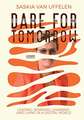 Dare for Tomorrow