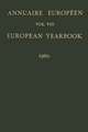 Annuaire Européen / European Yearbook: Publié Sous les Auspices du Conseil de L’europe / Vol. VIII: Published under the Auspices of the Council of Europe