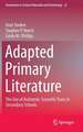 Adapted Primary Literature: The Use of Authentic Scientific Texts in Secondary Schools