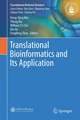 Translational Bioinformatics and Its Application