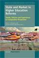 State and Market in Higher Education Reforms: Trends, Policies and Experiences in Comparative Perspective