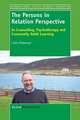 The Persons in Relation Perspective: In Counselling, Psychotherapy and Community Adult Learning