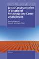 Social Constructionism in Vocational Psychology and Career Development